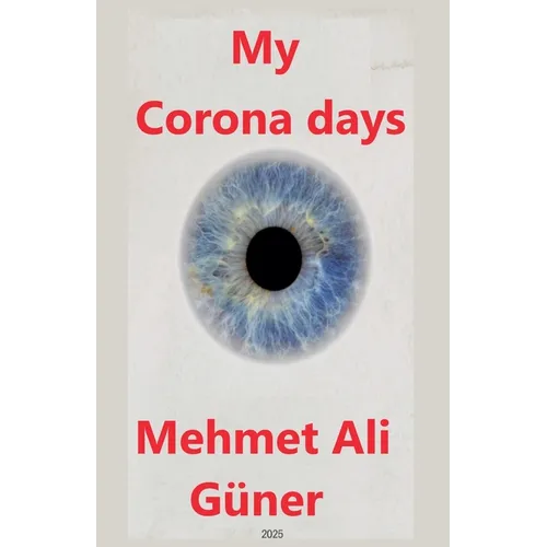 My Corona Days