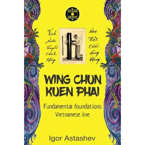 Wing Chun Kuen Phai: Fundamental foundations