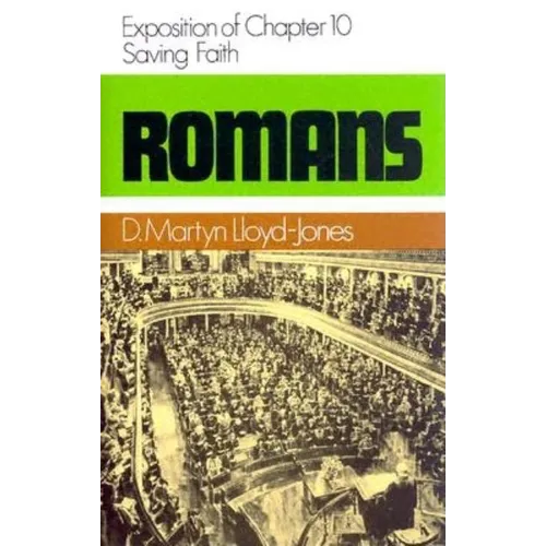 Romans 10: Saving Faith