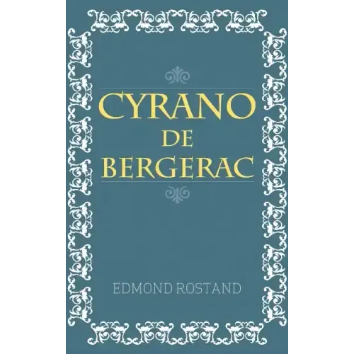 Cyrano De Bergerac