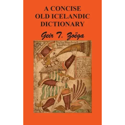A Concise Dictionary of Old Icelandic