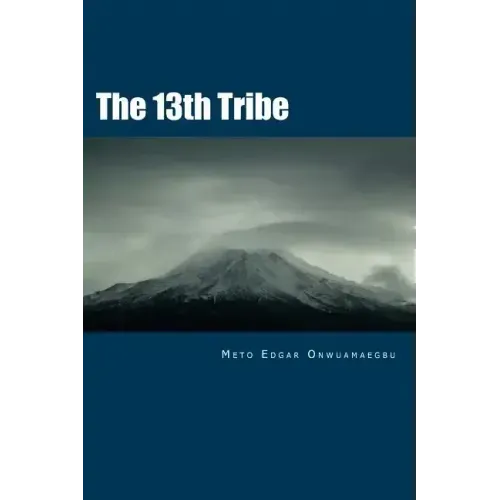 The 13th Tribe