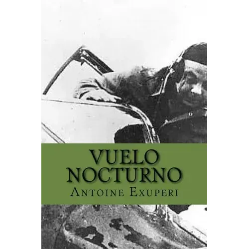 Vuelo Nocturno (Spanish Edition)