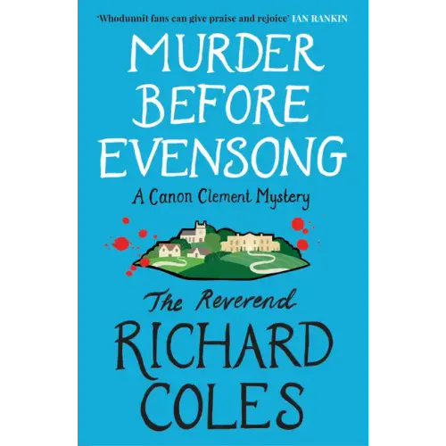 Murder Before Evensong: A Canon Clement Mystery