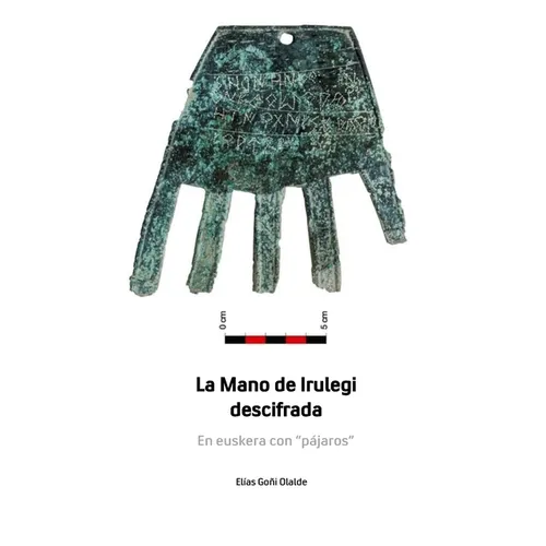 La Mano de Irulegi descifrada: En euskera con "pájaros"