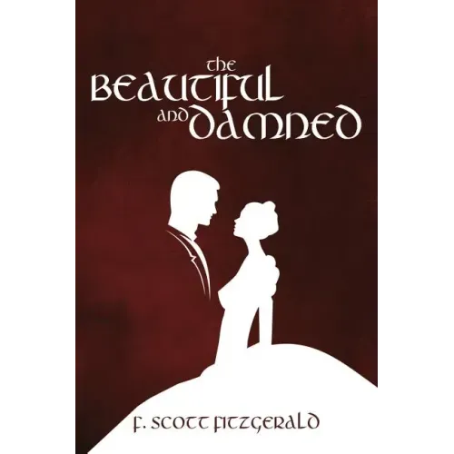 The Beautiful and Damned