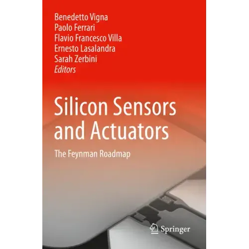 Silicon Sensors and Actuators: The Feynman Roadmap