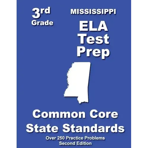 Mississippi 3rd Grade ELA Test Prep: Common Core Learning Standards