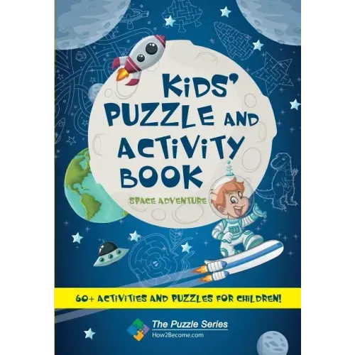 Kids' Puzzle and Activity Book Space & Adventure!: 60+ Activities and Puzzles for Children