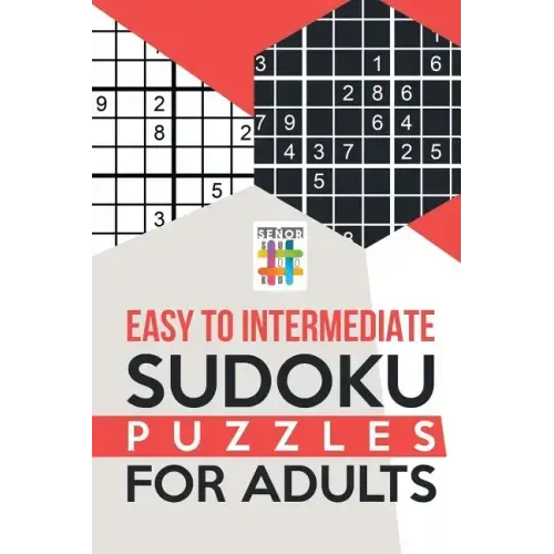 Easy to Intermediate Sudoku Puzzles for Adults