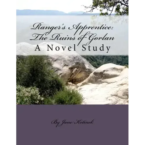 Ranger's Apprentice: The Ruins of Gorlan A Novel Study