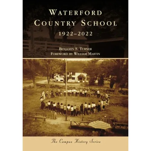 Waterford Country School: 1922-2022