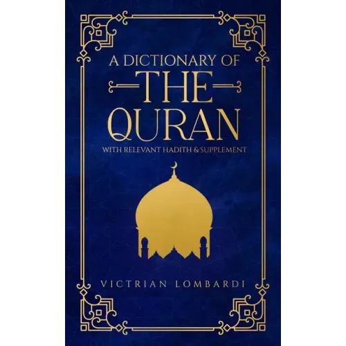 A Dictionary of the Quran