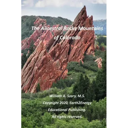 The Ancestral Rocky Mountains of Colorado