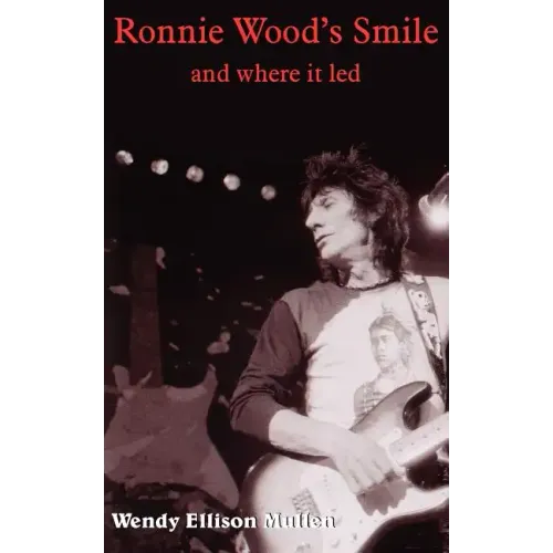 Ronnie Wood's Smile: and where it led