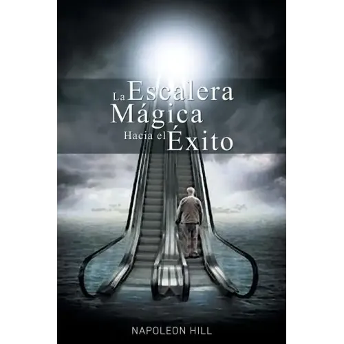 La Escalera Magica Hacia el Exito