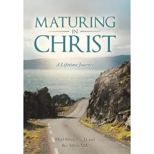 Maturing in Christ: A Lifetime Journey