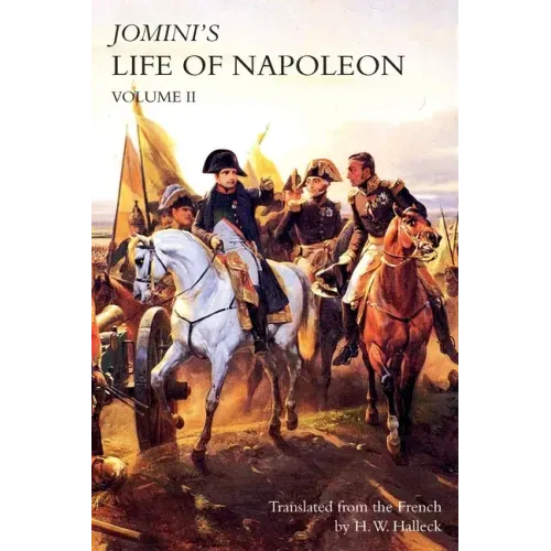 JOMINI's LIFE OF NAPOLEON: Volume 2
