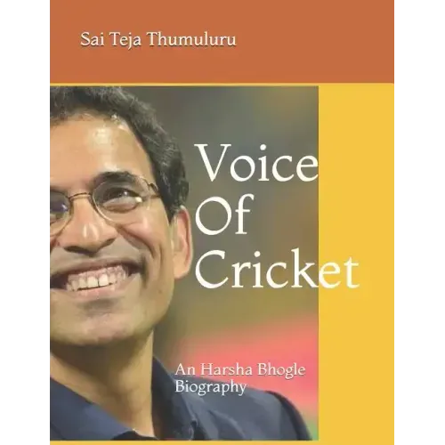 Voice of Cricket: An Harsha Bhogle Biography