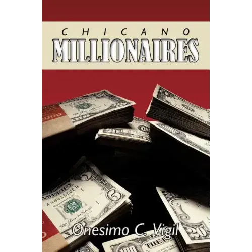 Chicano Millionaires