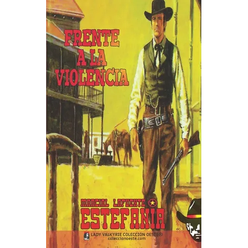 Frente a la violencia (Colección Oeste)