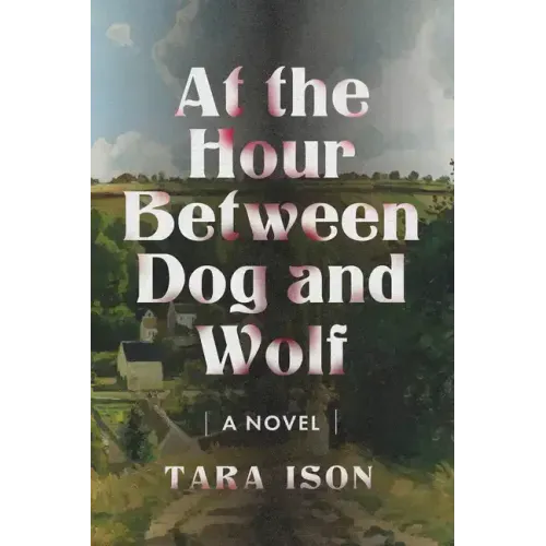 At the Hour Between Dog and Wolf