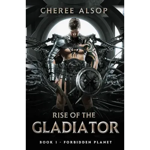 Forbidden Planet- Rise of the Gladiator Book 1