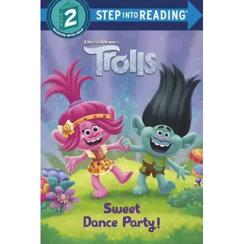 Sweet Dance Party! (DreamWorks Trolls)