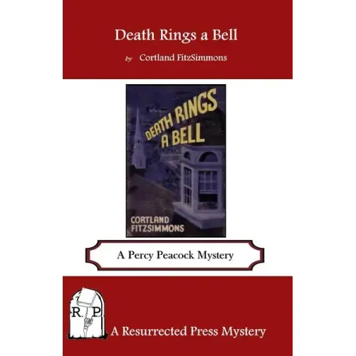 Death Rings a Bell: A Percy Peacock Mystery