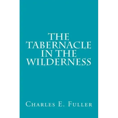 The Tabernacle in the Wilderness