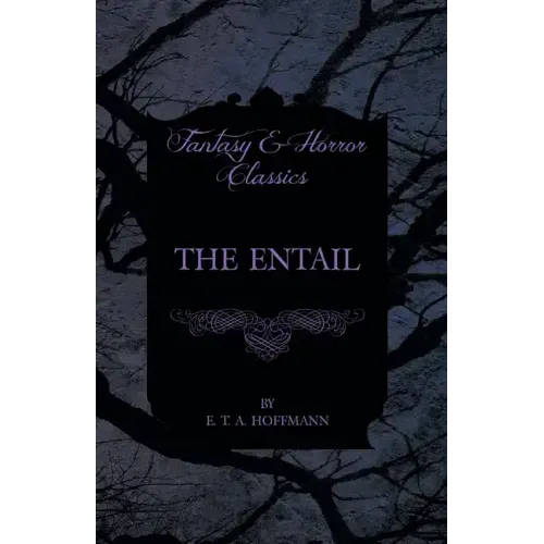 The Entail (Fantasy and Horror Classics)