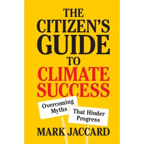 The Citizen's Guide to Climate Success
