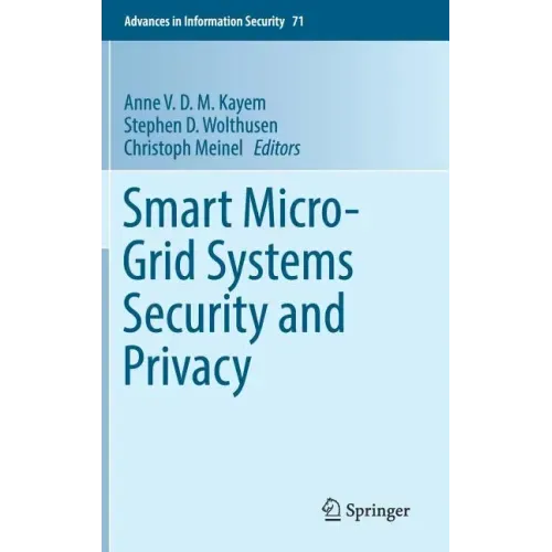 Smart Micro-Grid Systems Security and Privacy