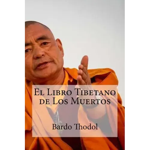 El Libro Tibetano de Los Muertos