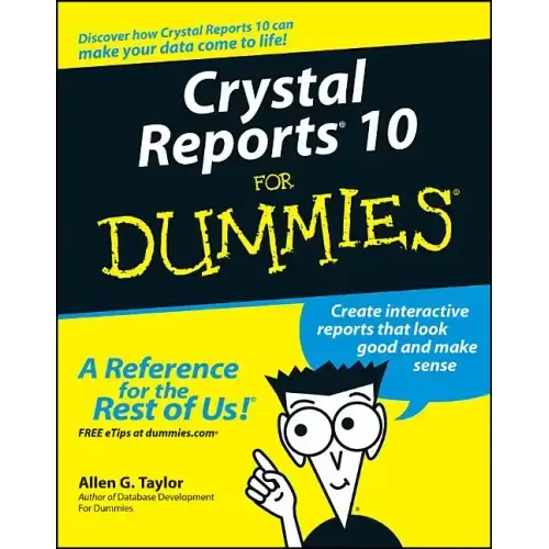 Crystal Reports 10 for Dummies