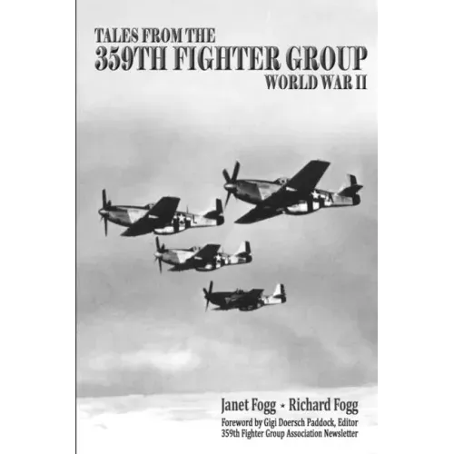 Tales from the 359th Fighter Group: World War II