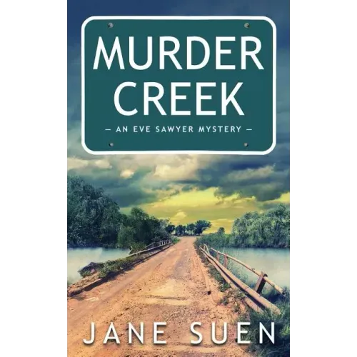 Murder Creek