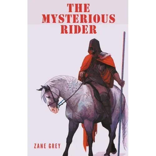 The Mysterious Rider
