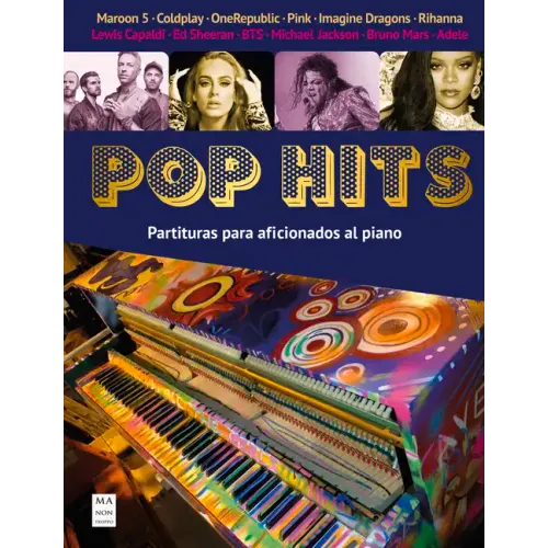 Pop Hits (Partituras): Partituras Para Aficionados Al Piano