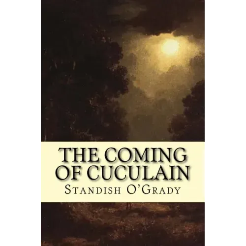 The Coming of Cuculain