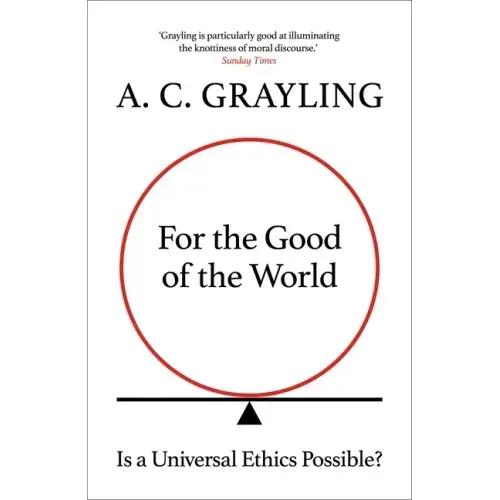For the Good of the World: Why Our Planet's Crises Need Global Agreement Now