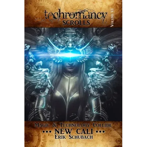 Techromancy Scrolls: New Cali