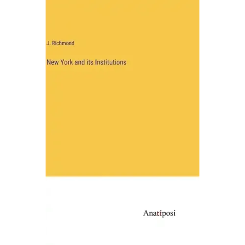 New York and its Institutions