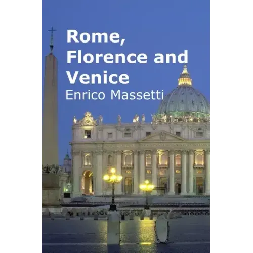 Rome, Florence and Venice