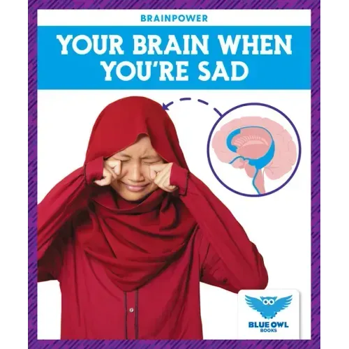 Your Brain When You're Sad