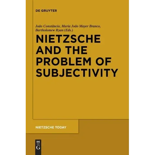 Nietzsche and the Problem of Subjectivity