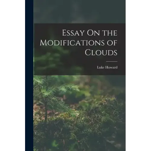 Essay On the Modifications of Clouds