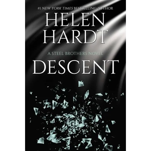 Descent: Steel Brothers Saga Book 15