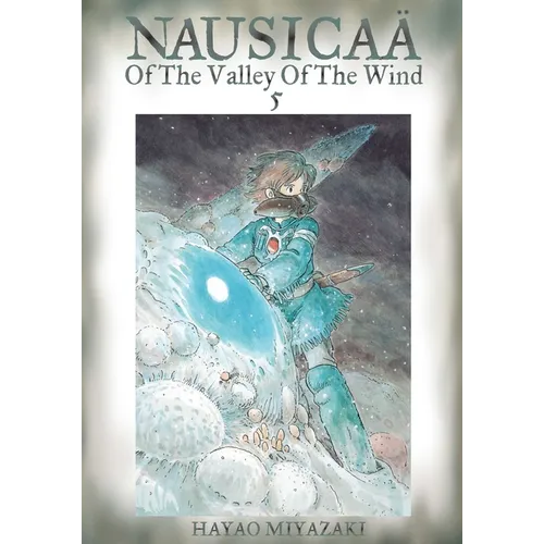 Nausicaä of the Valley of the Wind, Vol. 5