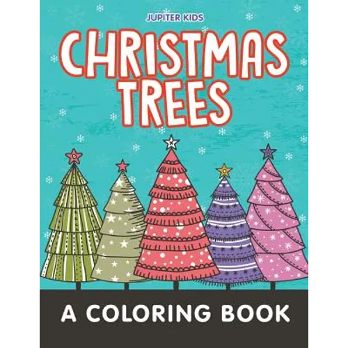 Christmas Trees (A Coloring Book)